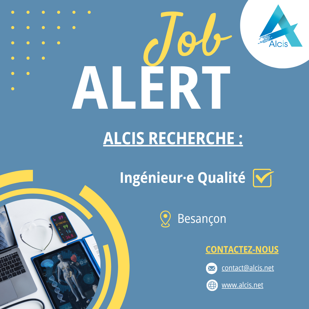 ALCIS recrute Ingénieur Qualité